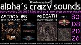 alpha.s crazy sounds: DARKPSY  PSYCORE  HITECH · 30 Aug 26, 20:00