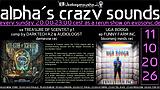 alpha.s crazy sounds: FOREST * DARKPSY * EXPERIMENTAL * PSYCORE * HITECH · 11.10.26, 20:00