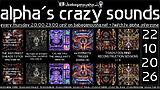 alpha.s crazy sounds:  HITECH * PSYCORE * · 22 oct. 26, 20:00