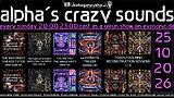alpha.s crazy sounds: HITECH * PSYCORE * · 25 oct. 26, 20:00