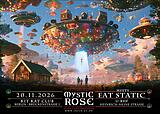The Mystic Rose meets EAT STATIC · 20 Nov 26, 20:00
