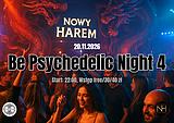 Be Psychedelic Night Vol.4. · 20 Nov 26, 22:00