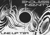 Endless Insanity • [Line-up TBA] · 10 Apr 27, 22:00